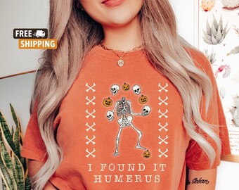 I Found It Humerus Funny Skeleton Shirt - Classroom Halloween Shirt, Matching Halloween Graphic Tee for Adults and Kids, Halloween Humor