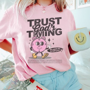 Christian Tshirt - Trust in God's Timing, Retro Faith-based Graphic Tee, Popular Shirt, Christian Gift for Teen, Christian Gift for Her image 4