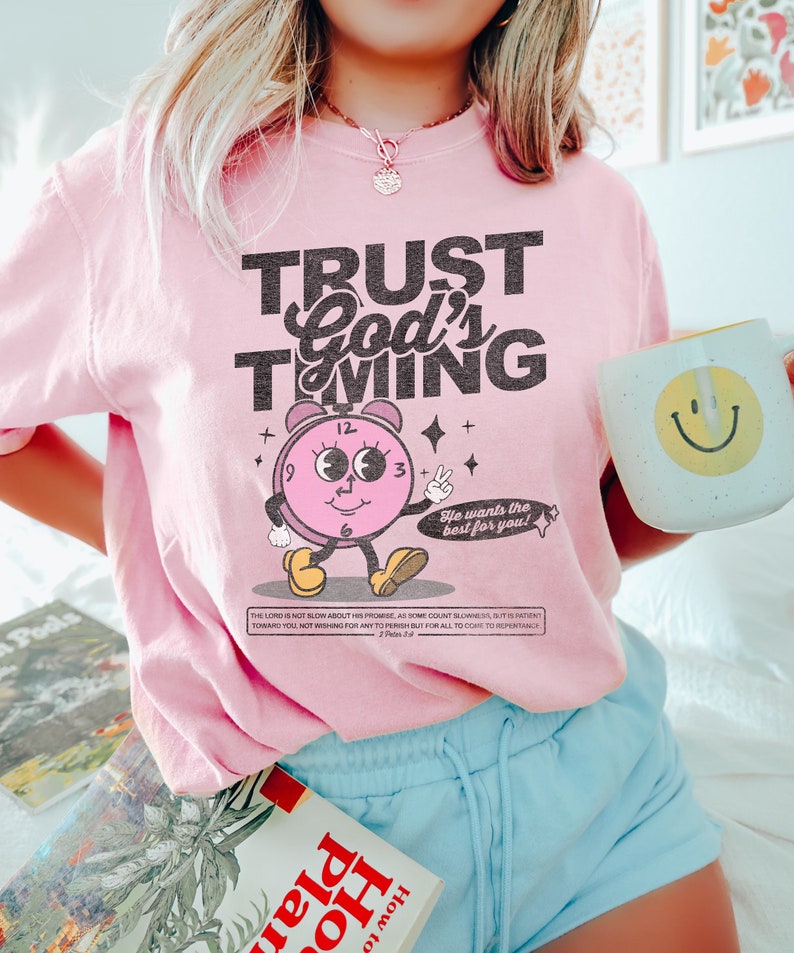Christian Tshirt - Trust in God's Timing, Retro Faith-based Graphic Tee, Popular Shirt, Christian Gift for Teen, Christian Gift for Her image 4