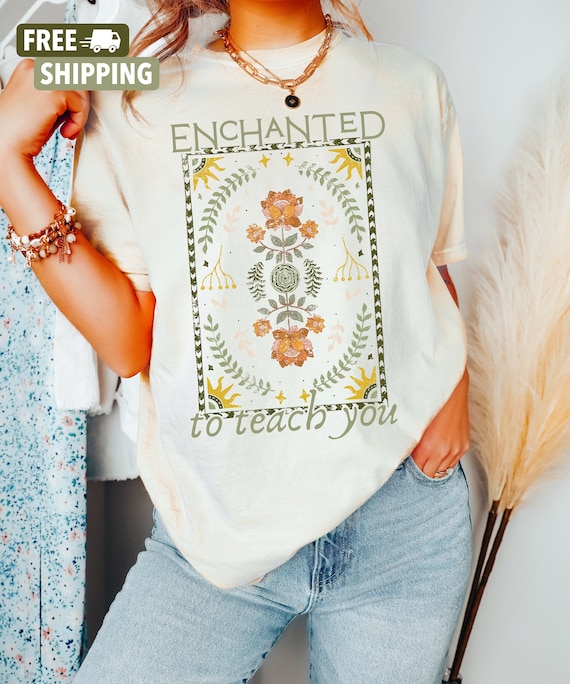 Enchanted to Teach You Teacher Shirt - Fun Gift for Educators, Teacher Gift, Gift for New Teacher, Teacher Appreciation Gift for Educator