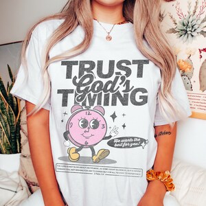 Christian Tshirt - Trust in God's Timing, Retro Faith-based Graphic Tee, Popular Shirt, Christian Gift for Teen, Christian Gift for Her image 6