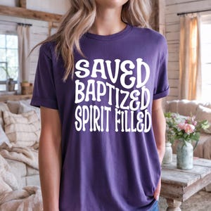 コンフォートカラーの救われ洗礼を受け聖霊に満たされたクリスチャンTシャツTシャツ、教会の賛美と礼拝信仰に基づいたトレンドの美学