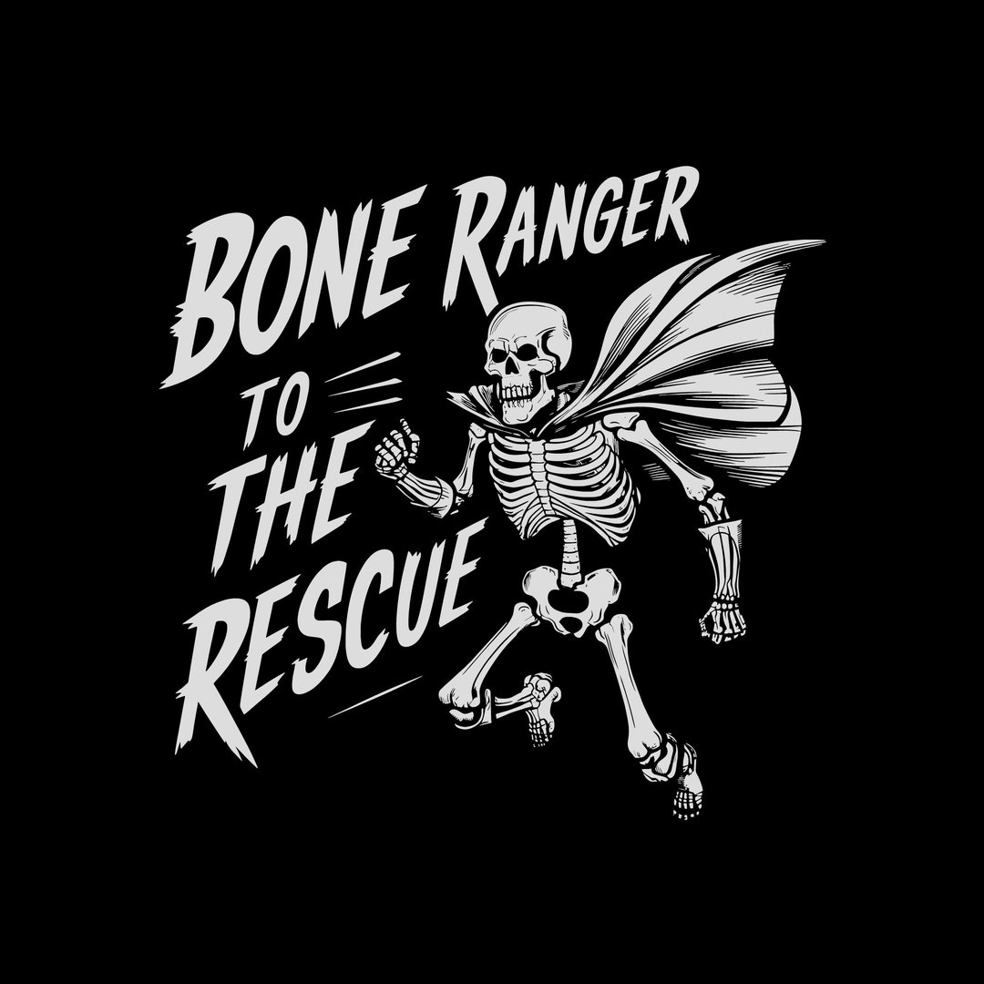 Bone Ranger to the Rescue T Shirt Digital Design, Skull Digital Print ...