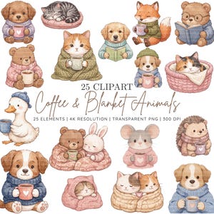 Puede incluir: Una colección de 25 ilustraciones digitales con varios animales como osos, gatos, perros, un pato, un conejo, un ratón y un erizo, todos representados con tazas de café y mantas. El texto dice 25 CLIPART Coffee & Blanket Animals.