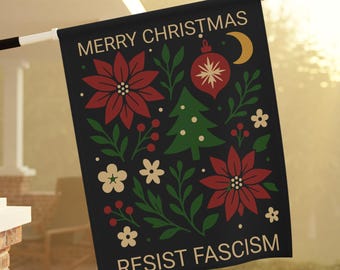 Resist Fascism Anti Trump Christmas Flag Subtle Anti Trump Winter Garden Flag FDT Garden Flag Political Christmas Liberal Yard Sign