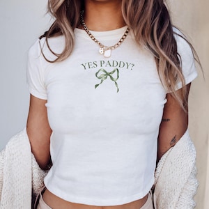 Yes Paddy St Patricks Day Baby Tee Y2K Coquette Aesthetic Bow Shirt Cute 90s Baby Tee St Paddy Outfit Funny Baby Tee Irish Women's Shirt