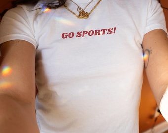 Go Sports Baby Tee Y2K Baby Tee Womens Fitted Tee Funny Baby Tee Sarcastic Sports Tee Football Meme Shirt Gift For Best Friend