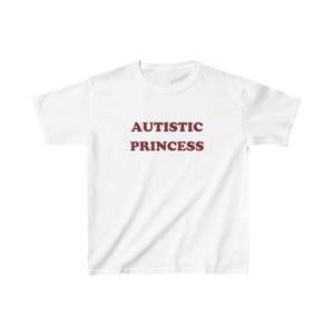自閉症のプリンセス Y2K ベビーTシャツ 面白い自閉症シャツ 皮肉な彼女へのギフト ADHD 自閉症ミームシャツ 狂ったベビーTシャツ トレンディな90年代ベビーTシャツギフト White