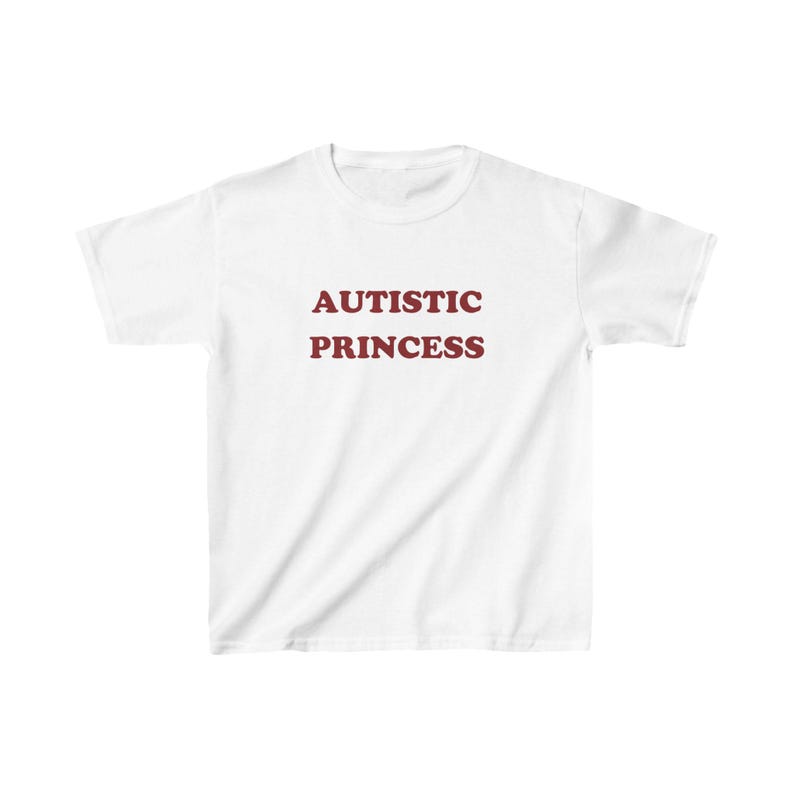 自閉症のプリンセス Y2K ベビーTシャツ 面白い自閉症シャツ 皮肉な彼女へのギフト ADHD 自閉症ミームシャツ 狂ったベビーTシャツ トレンディな90年代ベビーTシャツギフト White