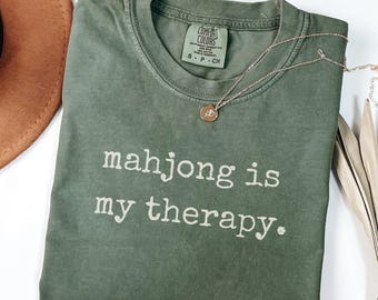 Mahjong Is My Therapy Mahjong Shirt Funny Mahjong Shirt Mahjong Lover Gift Mahjong Player Gift Game Night Shirt Mahjong Tournament Tshirt