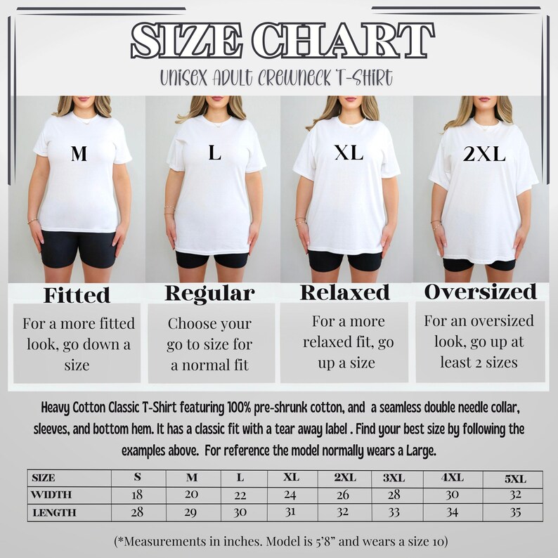 May include: Size chart for unisex adult crewneck t-shirts. The chart shows different fits: fitted, regular, relaxed, and oversized. It includes measurements in inches for width and length for sizes S through 5XL. The model is 5'8" and wears a size 10.