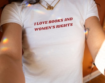 Bookish Baby Tee Feminist Book Tee Y2K Baby Tee Women's Rights Shirt Reading Shirt Political T-Shirt Activist Clothing Gift for Readers