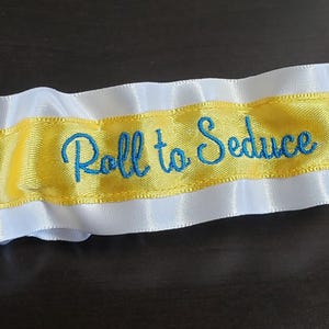 Roll to Seduce garter pick your colors