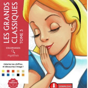 Coloriages Mysteres Les grands classiques tome , Digital, 100+ pages, Mystery Coloring, Disney Coloring Book, PDF Coloring Book,art therapy