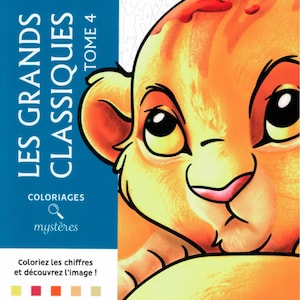 Coloriages Mysteres Les grands classiques tome  , 100+ pages Disney Coloring Book, Coloring by numbers 100 Characters PDF Instant Download