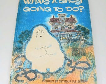 ¿Qué puede hacer un fantasma? Por Jane Thayer. Libro de tapa dura. Publicado en 1966 por Weekly Reader.
