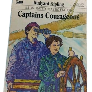 May include: A vintage book cover for "Captains Courageous" by Rudyard Kipling. The cover features an illustration of two figures on a ship, one looking through a telescope and the other at the ship's wheel. The book is part of the Illustrated Classic Editions series.