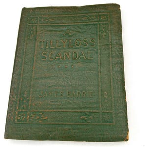 Little Leather Library Book - Tillloss Scandal - by James Barrie Antique 1920&#39;s Redcroft Edition