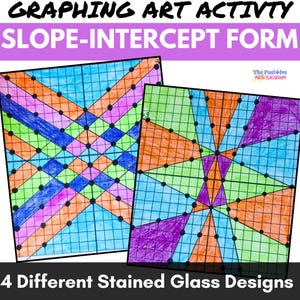以下が含まれることがあります： 「GRAPHING ART ACTIVITY SLOPE-INTERCEPT FORM」と「4 Different Stained Glass Designs」のテキストが入った、2つのカラフルなグラフアートアクティビティ。デザインは、青、オレンジ、緑、紫、ピンクの幾何学模様が特徴です。