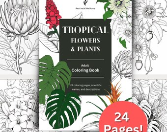 May include: A coloring book cover featuring a black and white illustration of tropical flowers and plants. The title is "Tropical Flowers & Plants" and the subtitle is "Adult Coloring Book". The cover also includes the text "24 Pages!" in a red circle.