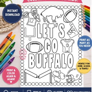 May include: A printable coloring page for kids featuring the text LET'S GO BUFFALO, a football player, a buffalo, footballs, a goal post, and a helmet. The page is 8.5 inches by 11 inches and includes a circular border design for coloring.