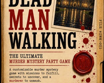 May include: A themed file folder with the title "DEAD MAN WALKING" in bold black and red letters. The image includes a mansion illustration, a red wax seal, and text detailing the murder mystery party game.