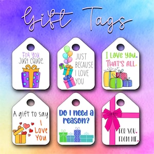 Puede incluir: Seis etiquetas de regalo imprimibles con ilustraciones y texto coloridos. Las etiquetas presentan frases como "Para ti. Simplemente porque." y "Te quiero. Eso es todo."