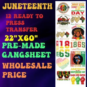 May include: A digital download of 12 ready-to-press iron-on transfers featuring Juneteenth designs. The designs include text, hearts, and illustrations of people. The transfers are 22 inches by 60 inches and are pre-made for easy use. The image also includes the text "Juneteenth", "1865", "Free-ish since 1865", "Black Lives Matter", and "Vibes Only".