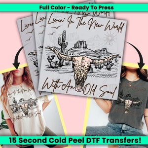 Living In The New World DTF Transfer, With An Old Soul Ready to Press, Personalized DTF Transfers, Heat Press, DTF Transfer- ssco808