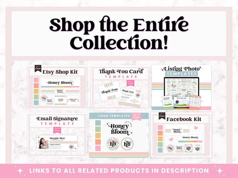 May include: A promotional image with the text "Shop the Entire Collection!" featuring six product templates, including an Etsy Shop Kit, Thank You Card, Listing Photo Templates, Email Signature, Logo Templates, and Facebook Kit. The templates have a pastel color scheme.