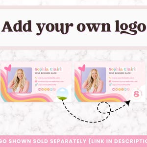 May include: Two pink and white business cards with rainbow stripes and a heart. The cards have a woman's photo, the text "Sophia Claire", and the words "Your Business Name".