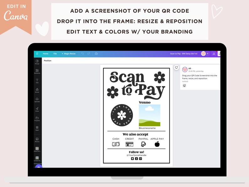 May include: A black and white graphic design template for a scan to pay QR code. The design features a flower, the text "Scan to Pay", and the words "Venmo", "Cash", "Credit", "Paypal", and "Apple Pay".