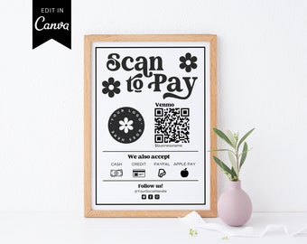 May include: Black and white printable sign with the text "Scan to Pay" in a retro font. The sign includes a QR code for Venmo, a logo placeholder, and icons for cash, credit, PayPal, and Apple Pay. The sign also includes the text "Follow us!" with social media icons.