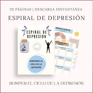 May include: A digital download titled "Spiral of Depression" with 29 pages. The cover features illustrations of a person in a jar, a person breaking chains, and text in Spanish. Additional pages show a plan of action.
