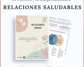 May include: A digital workbook titled RELACIONES SALUDABLES with 82 pages. The cover features two pink hearts, a flower, a small house icon, and text in Spanish. An interior page shows a Venn diagram titled ESTILOS DE COMUNICACIÓN.