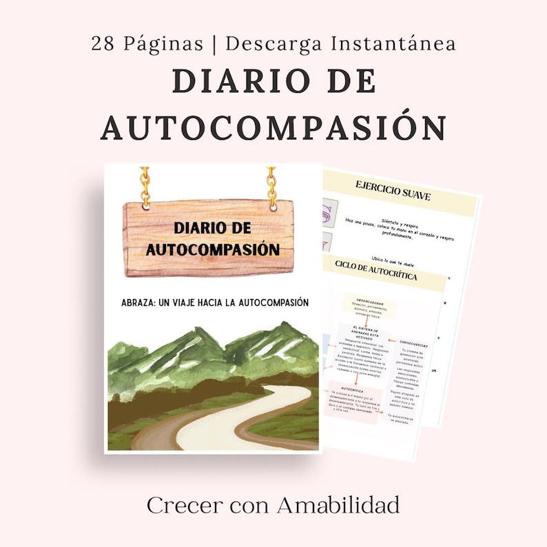 May include: A digital journal titled "DIARIO DE AUTOCOMPASI&Oacute;N" with 28 pages, featuring a wooden sign design and a watercolor illustration of a road winding through green mountains. The journal includes text in Spanish.