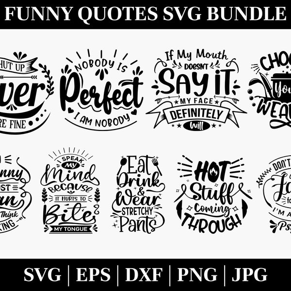 Funny quotes bundle svg, Sarcasm Svg Bundle, Sarcastic Svg Bundle, Sarcastic Sayings Svg Bundle, Sarcastic Quotes Svg, Silhouette, Cricut