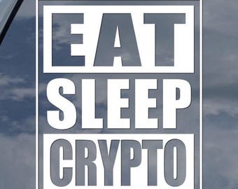 Eat Sleep Crypto Bitcoin Mining Miner Trading Sticker Decal For Car Truck Motorcycle Window Bumper Helmet Mug Laptop Wall Home Decor