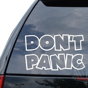 Don&#39;t Panic Hitchhikers Guide Galaxy Sticker Decal For Car Truck Motorcycle Window Bumper Helmet Bottle Mug Laptop Wall Home Office Decor