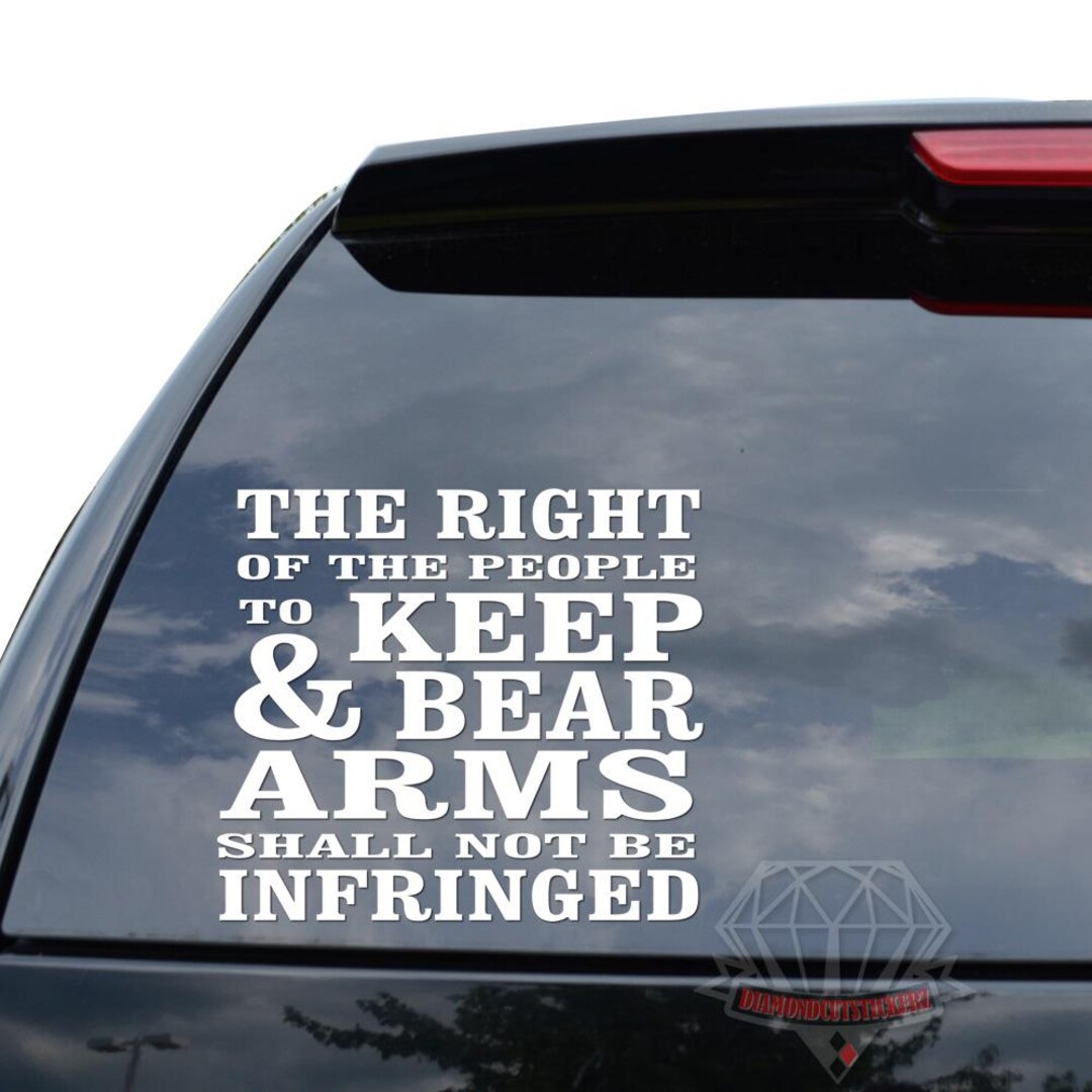 2nd Amendment Gun Right Keep and Bear Arm Sticker Decal for Car Truck ...