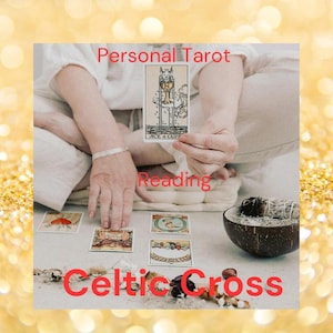 Celtic Cross Tarot Reading
