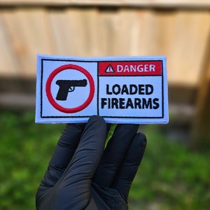 Danger Loaded Firearms Embroidered Iron-On Patch