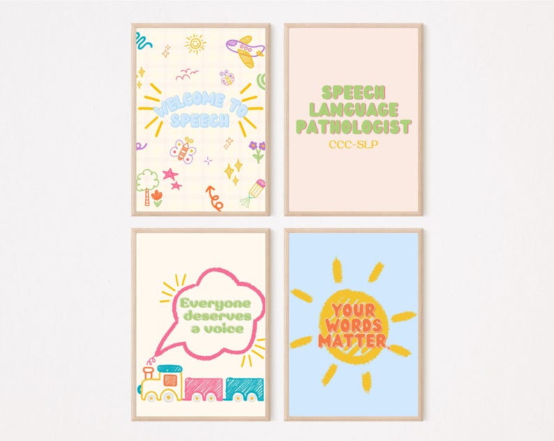 May include: Four framed art prints with colorful, hand-drawn illustrations and text. The prints feature phrases like "Welcome to Speech," "Speech Language Pathologist," "Everyone deserves a voice," and "Your Words Matter."