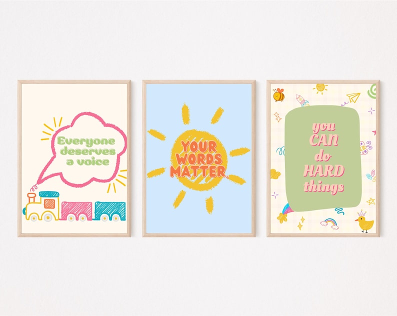 May include: Three framed art prints with inspirational messages. The first features a train and the text "Everyone deserves a voice." The second has a sun and reads "Your words matter." The third says "You can do hard things."