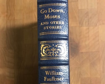 Go Down Moses, and Other Stories by William Faulkner. Part of the "Southern Home Classics" leather-bound collection.