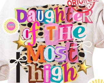 Daughter of the Most High PNG, Trendy Jesus Shirt png, Christian Png, Preppy Jesus Design png, Bible Verse png, Faith Png Trendy Jesus Png