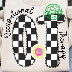 May include: Cream-colored sweatshirt with the words "Occupational Therapy" and "OT" in a black and white checkered pattern. The text "The Original" is stamped in green. A pink and yellow sun graphic is also present.