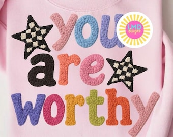Faux Yarn Latch Hook You Are Worthy PNG, Christian PNG, Preppy Girly Millennial Png, Gen Z Mental Health Png, Religious Png, Bible Verse png