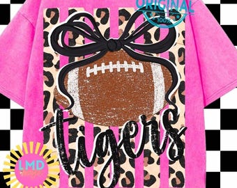 Let's go Tigers PNG, High School Tigers Football png, Tiger Town Shirt png, Tiger Football png, Mascot Tigers shirt png Tigers school spirit