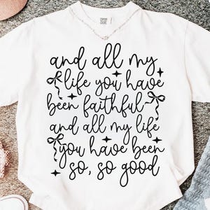 Christian Shirts, Women&#39;s Christian Gift, Christian Tee Shirt, Bible Verse Religious Shirt, Faith Shirt, Worship Song Tshirt, Faithful Shirt
